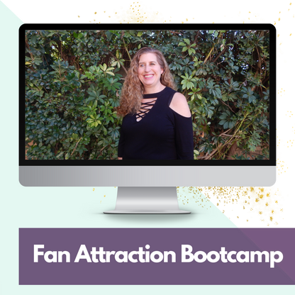 Fan Attraction Bootcamp - Attract Music Fans Who Will Support Your Music