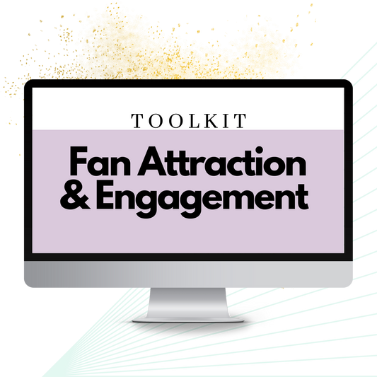 Fan Attraction & Engagement Toolkit